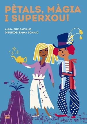 PÈTALS, MÀGIA I SUPERXOU! | 9788491912750 | FITÉ, ANNA | Llibreria Aqualata | Comprar llibres en català i castellà online | Comprar llibres Igualada