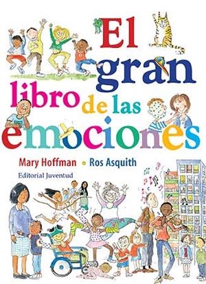 GRAN LIBRO DE LAS EMOCIONES, EL | 9788426139542 | HOFFMAN-ASQUITH | Llibreria Aqualata | Comprar llibres en català i castellà online | Comprar llibres Igualada