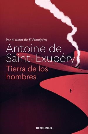 TIERRA DE LOS HOMBRES | 9788466378093 | SAINT-EXUPÉRY, ANTOINE DE | Llibreria Aqualata | Comprar libros en catalán y castellano online | Comprar libros Igualada
