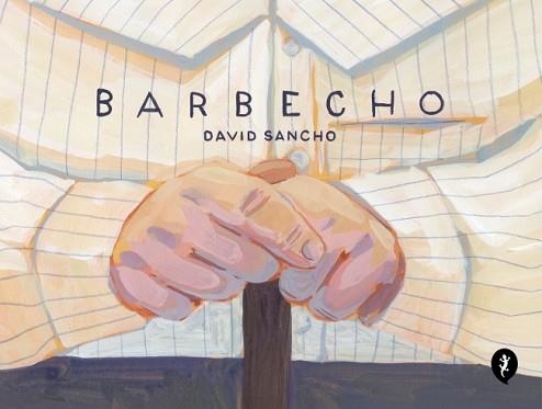 BARBECHO | 9788419409485 | SANCHO, DAVID | Llibreria Aqualata | Comprar llibres en català i castellà online | Comprar llibres Igualada