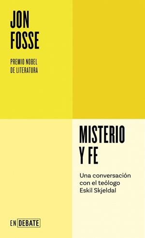 MISTERIO Y FE | 9788410433045 | FOSSE, JON | Llibreria Aqualata | Comprar llibres en català i castellà online | Comprar llibres Igualada