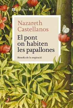 PONT ON HABITEN LES PAPALLONES, EL | 9788410009639 | CASTELLANOS, NAZARETH | Llibreria Aqualata | Comprar llibres en català i castellà online | Comprar llibres Igualada