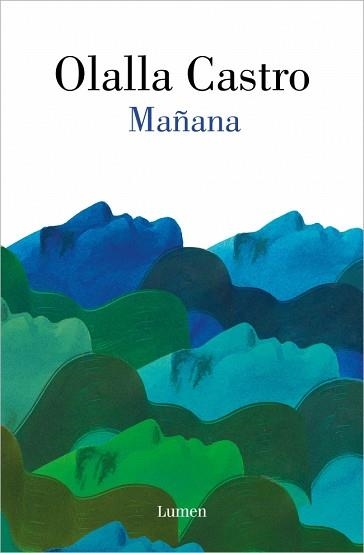 MAÑANA | 9788426432377 | CASTRO, OLALLA | Llibreria Aqualata | Comprar llibres en català i castellà online | Comprar llibres Igualada