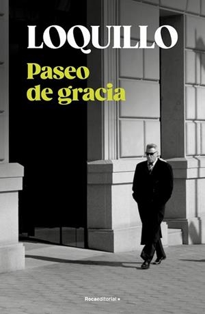 PASEO DE GRACIA | 9788410274730 | SANZ 'LOQUILLO', JOSÉ MARÍA | Llibreria Aqualata | Comprar llibres en català i castellà online | Comprar llibres Igualada