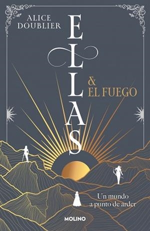 ELLAS Y EL FUEGO | 9788427247970 | DOUBLIER, ALICE | Llibreria Aqualata | Comprar libros en catalán y castellano online | Comprar libros Igualada