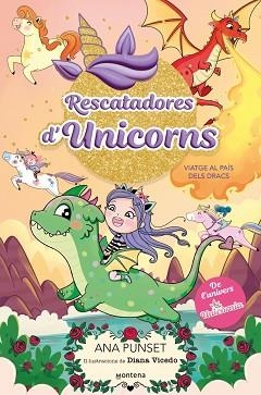 RESCATADORES D'UNICORNS 6. VIATGE AL PAÍS DELS DRACS | 9788410395152 | PUNSET, ANA | Llibreria Aqualata | Comprar llibres en català i castellà online | Comprar llibres Igualada