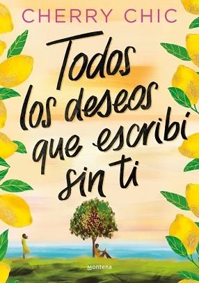 TODOS LOS DESEOS QUE ESCRIBÍ SIN TI | 9788410396128 | CHERRY CHIC | Llibreria Aqualata | Comprar llibres en català i castellà online | Comprar llibres Igualada