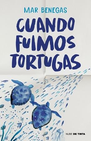 CUANDO FUIMOS TORTUGAS | 9788419514554 | BENEGAS, MAR | Llibreria Aqualata | Comprar llibres en català i castellà online | Comprar llibres Igualada