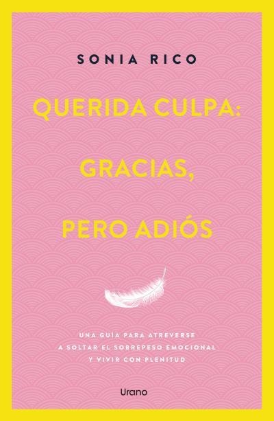 QUERIDA CULPA: GRACIAS, PERO ADIÓS | 9788418714863 | RICO, SONIA | Llibreria Aqualata | Comprar llibres en català i castellà online | Comprar llibres Igualada
