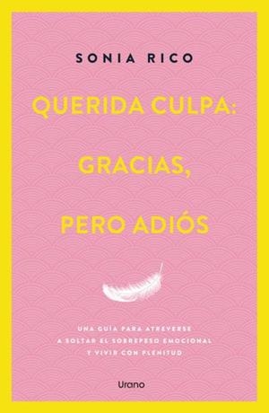 QUERIDA CULPA: GRACIAS, PERO ADIÓS | 9788418714863 | RICO, SONIA | Llibreria Aqualata | Comprar llibres en català i castellà online | Comprar llibres Igualada