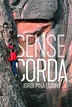 SENSE CORDA | 9788498297041 | PINA ESTANY, JORDI | Llibreria Aqualata | Comprar llibres en català i castellà online | Comprar llibres Igualada
