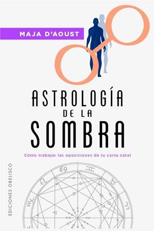 ASTROLOGÍA DE LA SOMBRA | 9788411722568 | D'AOUST, MAJA | Llibreria Aqualata | Comprar libros en catalán y castellano online | Comprar libros Igualada