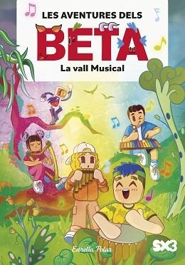 AVENTURES DELS BETA 3, LES. LA VALL MUSICAL | 9791387519360 | LOLA P. | Llibreria Aqualata | Comprar libros en catalán y castellano online | Comprar libros Igualada
