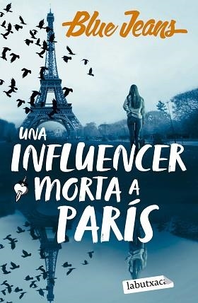 UNA INFLUENCER MORTA A PARÍS | 9788419971869 | BLUE JEANS | Llibreria Aqualata | Comprar llibres en català i castellà online | Comprar llibres Igualada
