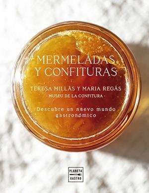 MERMELADAS Y CONFITURAS | 9788408300939 | REGÁS, MARIA /  MILLÀS, TERESA | Llibreria Aqualata | Comprar llibres en català i castellà online | Comprar llibres Igualada