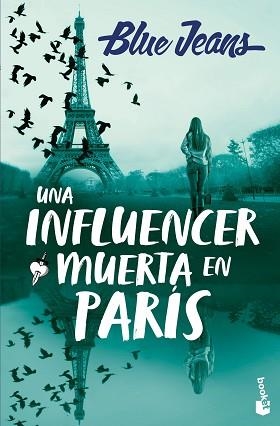 UNA INFLUENCER MUERTA EN PARÍS | 9788408301134 | BLUE JEANS | Llibreria Aqualata | Comprar llibres en català i castellà online | Comprar llibres Igualada