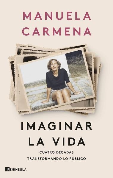 IMAGINAR LA VIDA | 9788411003575 | CARMENA, MANUELA | Llibreria Aqualata | Comprar libros en catalán y castellano online | Comprar libros Igualada