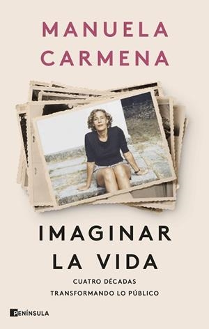 IMAGINAR LA VIDA | 9788411003575 | CARMENA, MANUELA | Llibreria Aqualata | Comprar llibres en català i castellà online | Comprar llibres Igualada