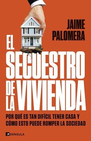 SECUESTRO DE LA VIVIENDA, EL | 9788411003582 | PALOMERA, JAIME | Llibreria Aqualata | Comprar llibres en català i castellà online | Comprar llibres Igualada