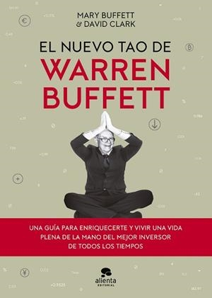 NUEVO TAO DE WARREN BUFFETT, EL | 9788413444048 | BUFFETT, MARY / CLARK, DAVID | Llibreria Aqualata | Comprar llibres en català i castellà online | Comprar llibres Igualada