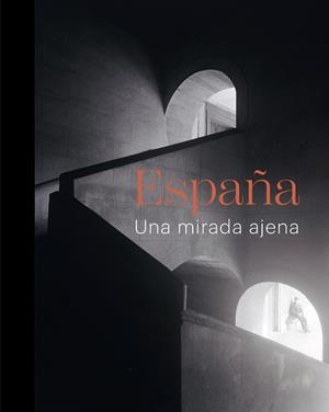 ESPAÑA: UNA MIRADA AJENA | 9788412918106 | FONTANELLA, LEE | Llibreria Aqualata | Comprar libros en catalán y castellano online | Comprar libros Igualada