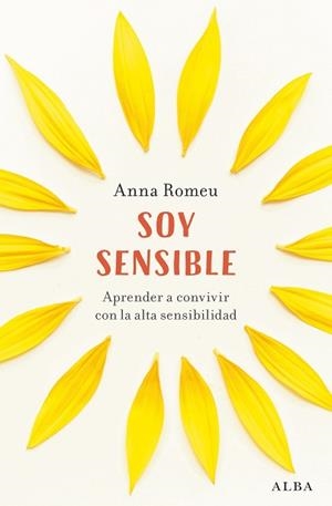 SOY SENSIBLE | 9788411781558 | ROMEU, ANNA | Llibreria Aqualata | Comprar llibres en català i castellà online | Comprar llibres Igualada