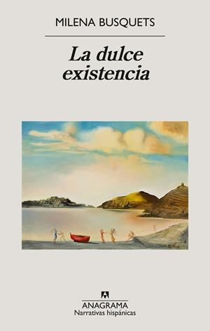 DULCE EXISTENCIA, LA | 9788433929563 | BUSQUETS, MILENA | Llibreria Aqualata | Comprar libros en catalán y castellano online | Comprar libros Igualada