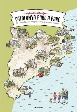 CATALUNYA PARC A PARC | 9788413564777 | SANTJOAN CUNÍ, JORDI/SANTJOAN RUBIO, ALBERT | Llibreria Aqualata | Comprar libros en catalán y castellano online | Comprar libros Igualada