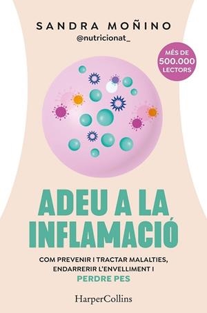 ADEU A LA INFLAMACIÓ | 9788410641723 | MOÑINO, SANDRA | Llibreria Aqualata | Comprar llibres en català i castellà online | Comprar llibres Igualada
