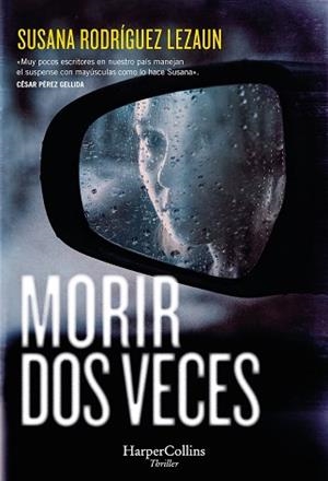 MORIR DOS VECES | 9788410642287 | RODRÍGUEZ LEZAUN, SUSANA | Llibreria Aqualata | Comprar llibres en català i castellà online | Comprar llibres Igualada