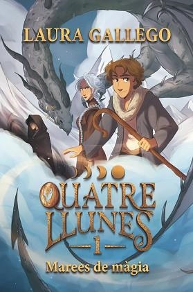 QUATRE LLUNES 1. MAREES DE MÀGIA | 9788466158602 | GALLEGO, LAURA | Llibreria Aqualata | Comprar libros en catalán y castellano online | Comprar libros Igualada