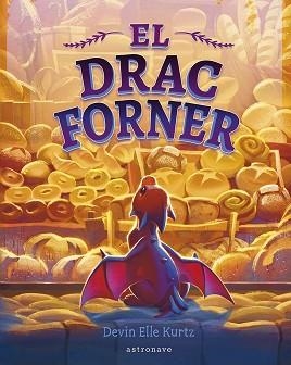 DRAC FORNER, EL | 9788467975697 | KURTZ, DEVIN ELLEN | Llibreria Aqualata | Comprar libros en catalán y castellano online | Comprar libros Igualada