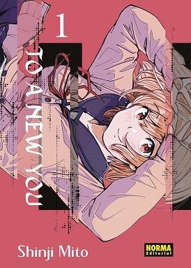 TO A NEW YOU 1 | 9788467975222 | MITO, SHINJI | Llibreria Aqualata | Comprar libros en catalán y castellano online | Comprar libros Igualada