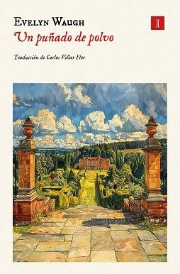 UN PUÑADO DE POLVO | 9788419581990 | WAUGH, EVELYN | Llibreria Aqualata | Comprar libros en catalán y castellano online | Comprar libros Igualada
