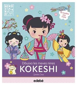 DIBUIXO LES MEVES NINES KOKESHI | 9788468372488 | ORTAL, OPHÉLIE / GUINETON, CAROLINE | Llibreria Aqualata | Comprar llibres en català i castellà online | Comprar llibres Igualada