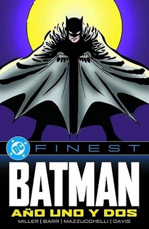 BATMAN: AÑO UNO Y DOS (DC FINEST) | 9788410519640 | MILLER, FRANK / BARR, MIKE W. / MAZZUCCHELLI, DAVID / DAVIS, ALAN | Llibreria Aqualata | Comprar libros en catalán y castellano online | Comprar libros Igualada