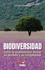 BIODIVERSIDAD ENTRE LA URGENCIA POR FRENAR SU PERDIDA Y SU | 9788419624963 | AA.VV. | Llibreria Aqualata | Comprar libros en catalán y castellano online | Comprar libros Igualada