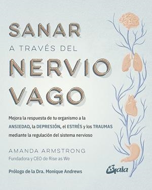 SANAR A TRAVÉS DEL NERVIO VAGO | 9788411081368 | ARMSTRONG, AMANDA | Llibreria Aqualata | Comprar llibres en català i castellà online | Comprar llibres Igualada