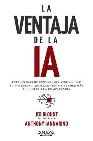 VENTAJA DE LA IA, LA | 9788441551534 | BLOUNT, JEB/IANNARINO, ANTHONY | Llibreria Aqualata | Comprar llibres en català i castellà online | Comprar llibres Igualada
