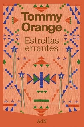 ESTRELLAS ERRANTES | 9788410138902 | ORANGE, TOMMY | Llibreria Aqualata | Comprar llibres en català i castellà online | Comprar llibres Igualada