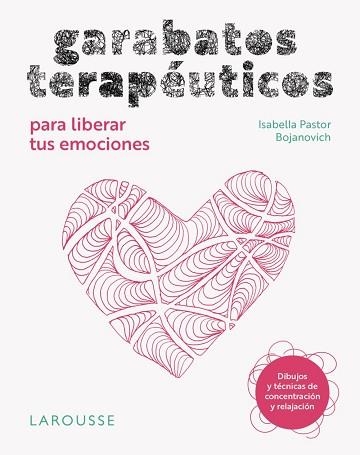 GARABATOS TERAPÉUTICOS PARA LIBERAR TUS EMOCIONES | 9791387520168 | PASTOR BOJANOVICH, ISABELLA | Llibreria Aqualata | Comprar libros en catalán y castellano online | Comprar libros Igualada
