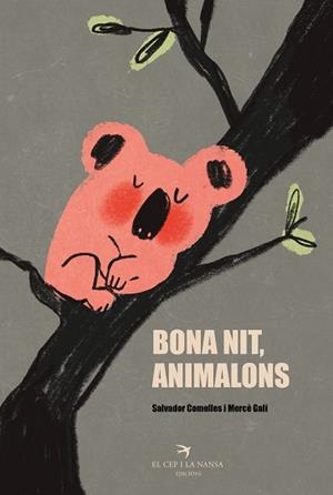 BONA NIT, ANIMALONS | 9788419747501 | COMELLES, SALVADOR | Llibreria Aqualata | Comprar libros en catalán y castellano online | Comprar libros Igualada