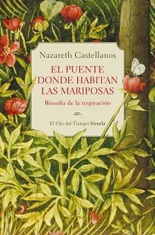 PUENTE DONDE HABITAN LAS MARIPOSAS, EL | 9788410415324 | CASTELLANOS, NAZARETH | Llibreria Aqualata | Comprar libros en catalán y castellano online | Comprar libros Igualada