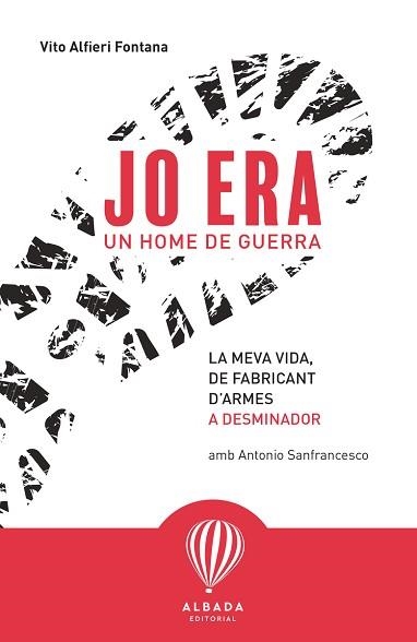 JO ERA UN HOME DE GUERRA | 9788487023965 | ALFIERI FONTANA, VITO | Llibreria Aqualata | Comprar libros en catalán y castellano online | Comprar libros Igualada