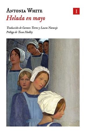 HELADA EN MAYO | 9788419581402 | WHITE, ANTONIA | Llibreria Aqualata | Comprar libros en catalán y castellano online | Comprar libros Igualada