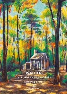 WALDEN O LA VIDA EN LOS BOSQUES | 9791387597085 | THOREAU, HENRY DAVID | Llibreria Aqualata | Comprar libros en catalán y castellano online | Comprar libros Igualada