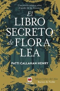 LIBRO SECRETO DE FLORA LEA, EL | 9788410260849 | CALLAHAN HENRY, PATTI | Llibreria Aqualata | Comprar libros en catalán y castellano online | Comprar libros Igualada