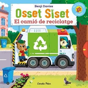 OSSET SISET. EL CAMIÓ DE RECICLATGE | 9788413899107 | DAVIES, BENJI | Llibreria Aqualata | Comprar libros en catalán y castellano online | Comprar libros Igualada