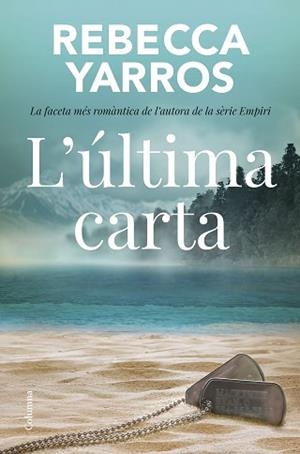 ÚLTIMA CARTA, L' | 9788466433310 | YARROS, REBECCA | Llibreria Aqualata | Comprar llibres en català i castellà online | Comprar llibres Igualada