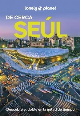 SEÚL (DE CERCA) 2A. ED. - 2025 | 9788408297093 | RICHMOND, SIMON / BABE, ANN | Llibreria Aqualata | Comprar libros en catalán y castellano online | Comprar libros Igualada
